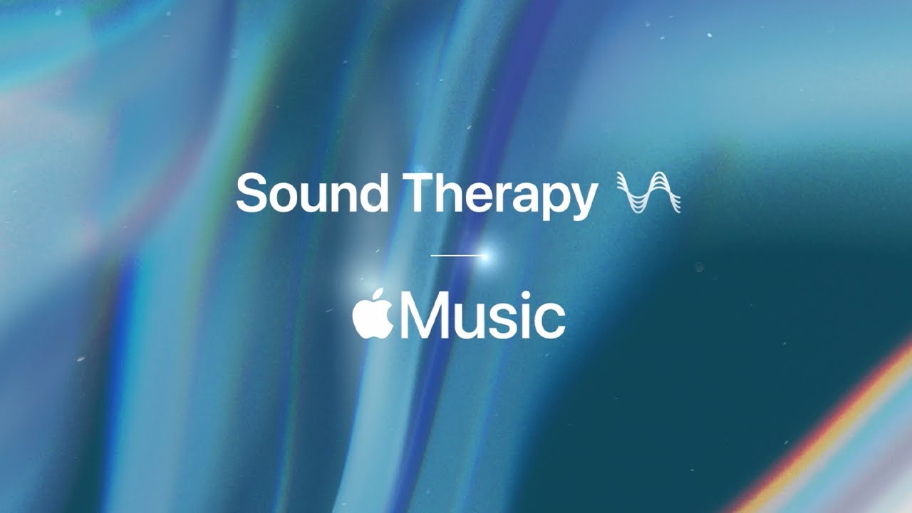 Introducing Sound Therapy: Focus, Relax & Sleep | Apple Music - YouTube