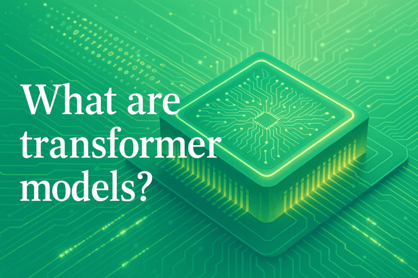 Unpacking Transformer Models: Revolutionizing AI and Natural Language Processing